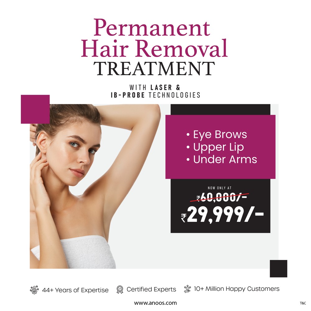 Permanent Hair Removal Treatment with laser and IB-Probe — eyebrows, upper lip, under arms, ₹60,000 now ₹29,999
